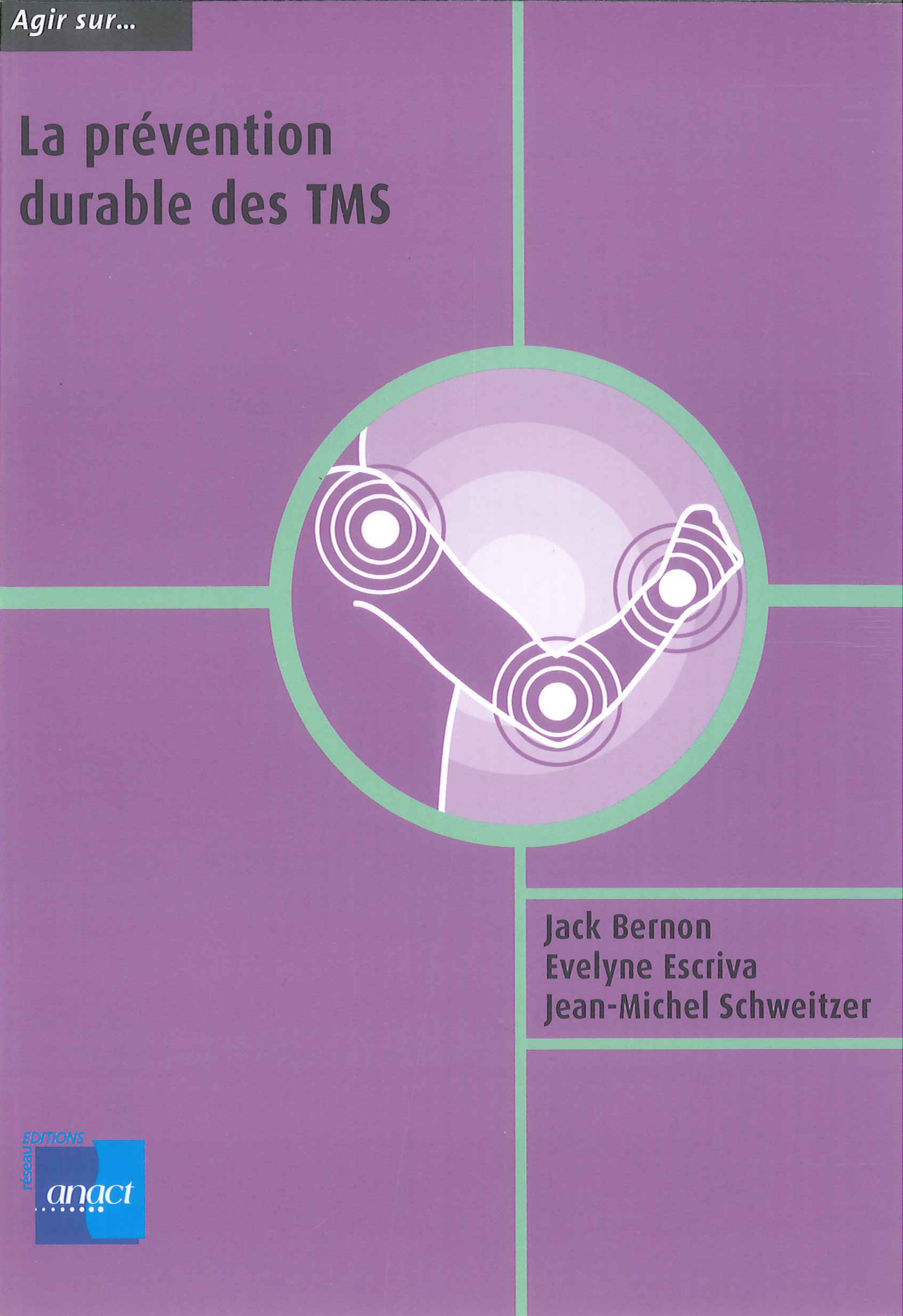 La  prévention durable des TMS
